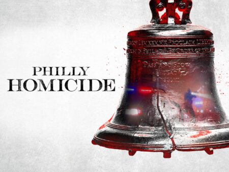 How To Watch Philly Homicide, Oxygen’s New Series About Chilling Murders in America’s Birthplace – Oxygen Official Site