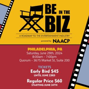 Kyle Bowser brings the NAACP’s “Be In The Biz” to Philadelphia – The Philadelphia Sunday Sun